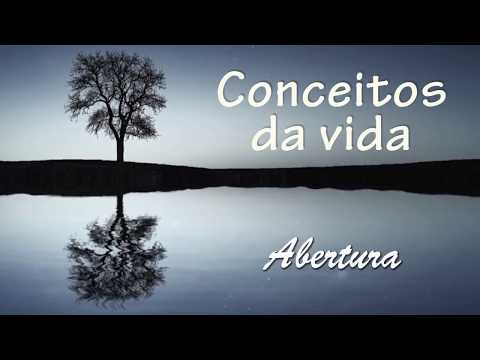 Conceitos da Vida - Ep.110 - Abertura