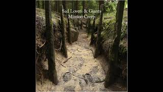 Sad Lovers &amp; Giants - Uncharted Islands