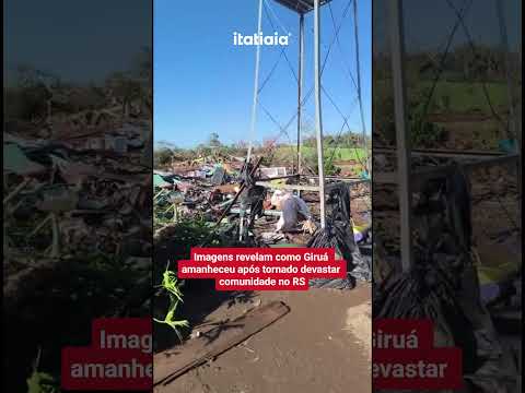 IMAGENS REVELAM COMO GIRUÁ AMANHECEU APÓS TORNADO DEVASTAR COMUNIDADE NO RS