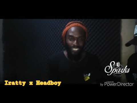 Iratty x headboy  @ SPARKS RECORDZ ZIMBABWE TUNE FI TUNE @SPARKSRECORDZ