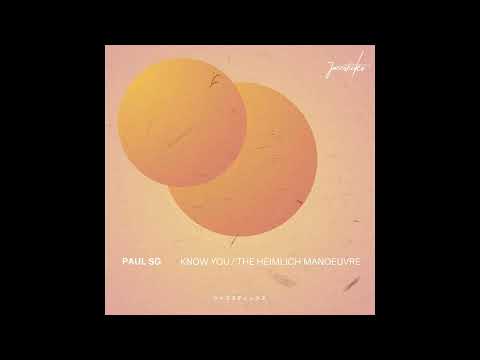 Paul SG - Know You