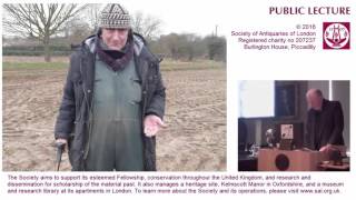 26 April 2016: SAL Public Lecture (Christopher Scull, FSA)