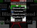 Microsoft S Activision Blizzard Acquisition Deadline Extended To October 18