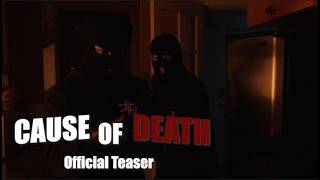 Cause of Death | (48 Hour Short Film Teaser)