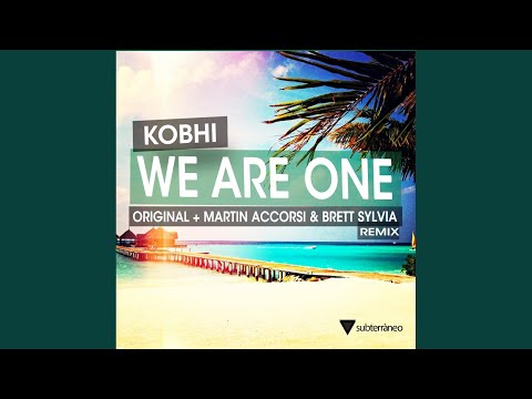 We Are One (Martin Accorsi & Brett Sylvia Remix)