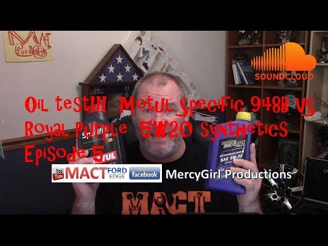 Oil Testing Series Motul Specific 948B vs Royal Purple 5W20 Synthetic by MACT Garage Episode 5
