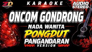 Download lagu ONCOM GONDRONG – Bungsu Bandung | Karaoke Nada Wanita | Pop Sunda | Lirik Berjalan | Audio Jernih  mp3