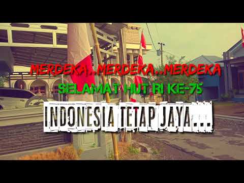 Merdeka...! Selamat HUT RI ke-75 (semoga Indonesia tetap Jaya)