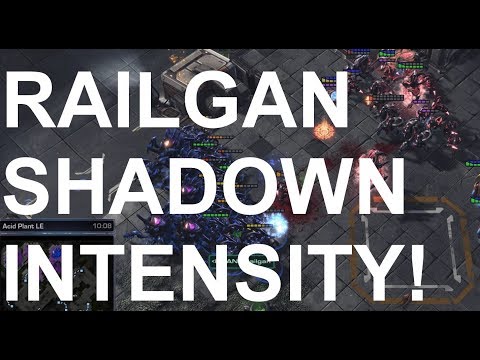 Railgan (Z) v ShaDoWn (P) on Acid Plant - StarCraft 2 - LOTV 2018