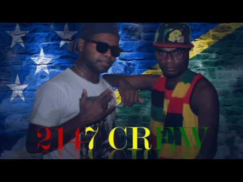 2147 CREW -DARLING NAU AE(Solomon Island Music Song) [2016]