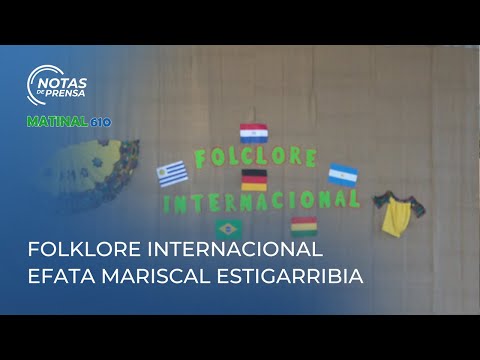 Folklore internacional en la Esc. y Col. EFATA de Mariscal Estigarribia, Boquerón.