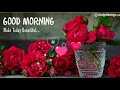 Good Morning Video Good Morning Song Good Morning Good Morning Status Good Morning Whatsapp