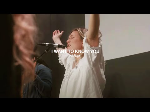 I Want To Know You - UPPERROOM