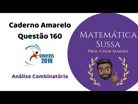 🎓ENEM 2019🎓Questão 160 (Análise Combinatória)🎓