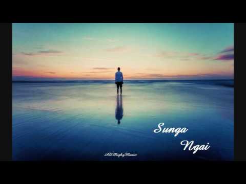 SUNGA NGAI - ALL MIGHTY