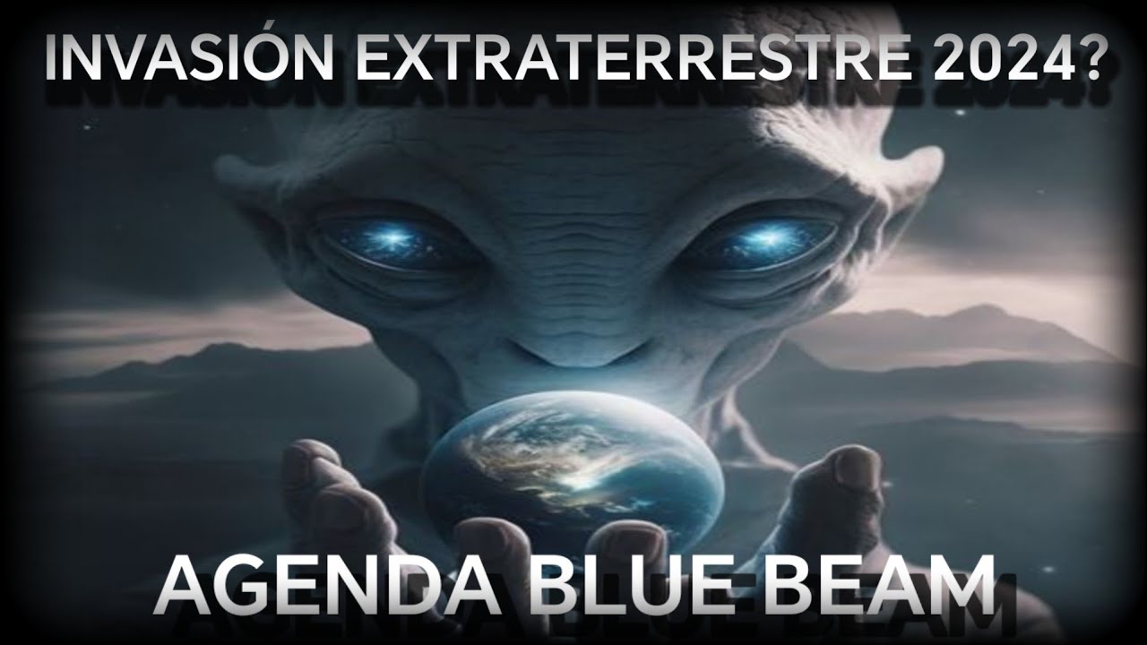Que pasó con el BLUE BEAM 2024. Falsa invasión EXTRATERRESTRE HOLOGRAFIA