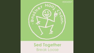 Break Loose (Not So Long Mix)