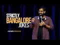 Strictly Bangalore Jokes  | Standup Comedy by Ashwin Srinivas