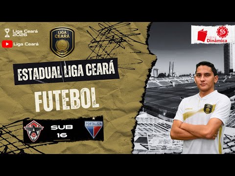 Estadual Liga Ceará de Futebol 2026: Atlético FC x Fortaleza - Categoria Sub-16