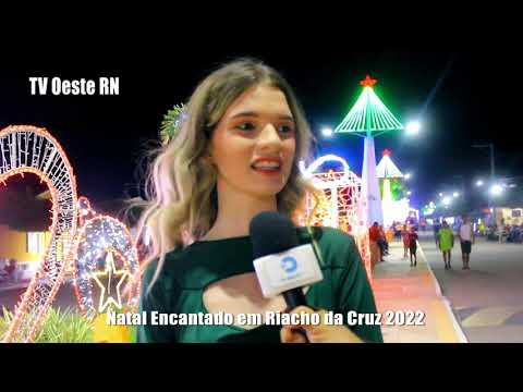 Natal Encantado em Riacho da Cruz 2022 - TV Oeste RN