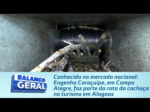 Engenho Caraçuípe, em Campo Alegre, faz parte da rota da cachaça no turismo em Alagoas