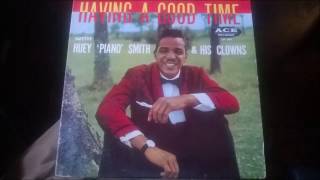 Huey Piano Smith & His Clowns - Having A Good Time ACE Full LP NOLA 59'