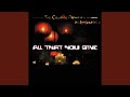 All That You Give