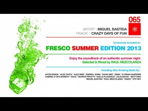 FRE065 / 10 - Miguel Bastida - Crazy Days Of Fun