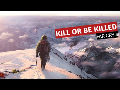 KILL OR BE KILLED | FAR CRY 4 |Part 20 | Gameplay Walkthrough