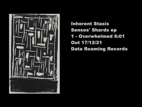 Inherent Stasis - Senses' Shards Ep Previews