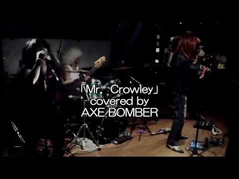 Ozzy Osbourne「Mr.Crowley」covered by AXE BOMBER