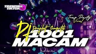 Download lagu DJ 1001 MACAM YANG LAGI VIRAL || TRENDING TIKTOK TERBARU || STYLE TRAP PARTY COCOK BUAT CHECK SOUND mp3
