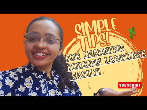 Simple Tips, to learn any language easily!