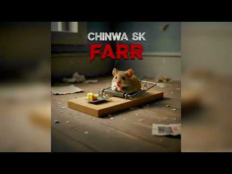 CHINWA SK - FARR - Disstrack @jouba.1234  