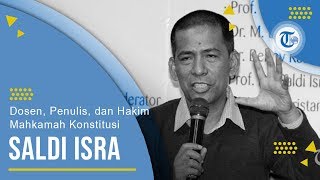 Profil Saldi Isra - Penulis, Dosen, dan Hakim Mahkamah Konstitusi
