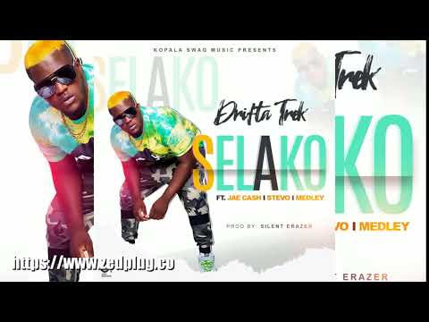 Drifta Trek Ft Medley Jae Cash Stevo Selako