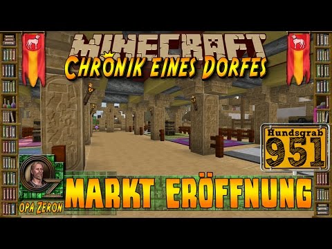 Minecraft #951-Chronik eines Dorfes- Markt Eröffnung [HD+Deutsch]