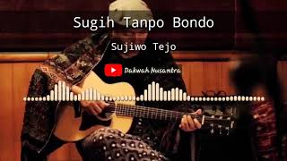 Download lagu Sugih Tanpo Bondo-Lirik & Artinya [Sujiwo Tejo] mp3