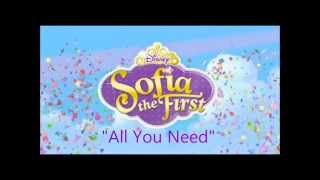 &quot;All you need&quot; Sofia the 1st-Lyrics