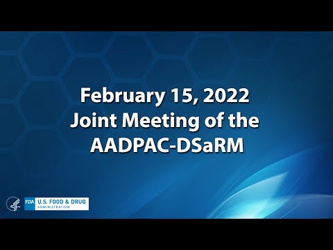 February 15, 2022 Joint Meeting of the AADPAC-DSaRM