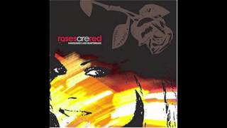 Roses Are Red-Handshakes and Heartbreaks