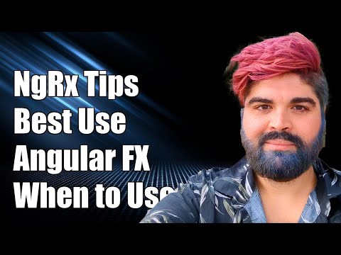 When to Use NgRx Effects in Angular: Best Practices and Tips
