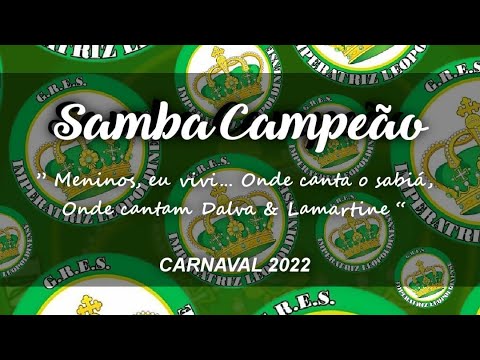 Hino oficial da Imperatriz Leopoldinense 2022