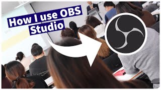How I use OBS Studio for university teaching