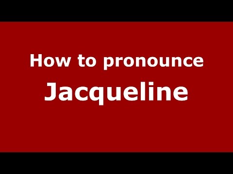 How to pronounce Jacqueline (Colombian Spanish/Colombia)  - PronounceNames.com