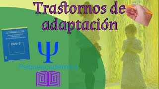 Trastornos de adaptación