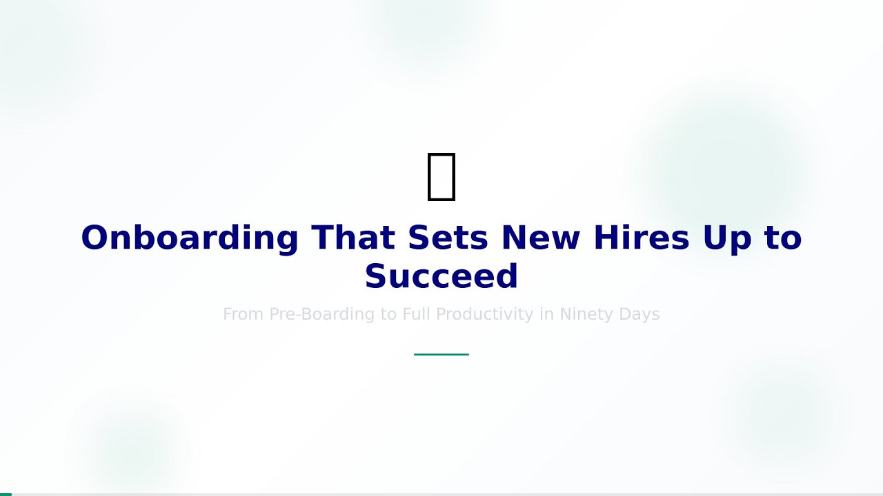 Onboarding That Sets New Hires Up to Succeed