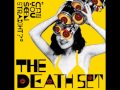 The Death Set - They Come To Get Us (Designer Drugs Mix)