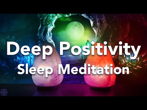 Deep Positivity Guided Sleep Meditation, Before Sleeping Meditation with Affirmations