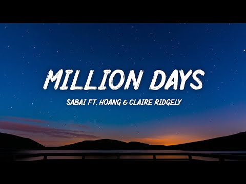 Sabai – Million Days (Acoustic) ft. Hoang & Claire Ridgely
